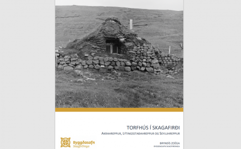 Skýrsla um skráningu á torfhúsum í Skagafirði er komin út!